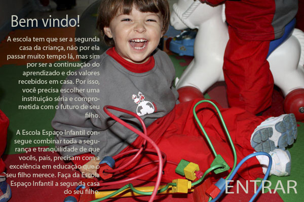 Bem vindo ao site da ESCOLA ESPAÇO INFANTIL (clique aqui para acessar nosso site).